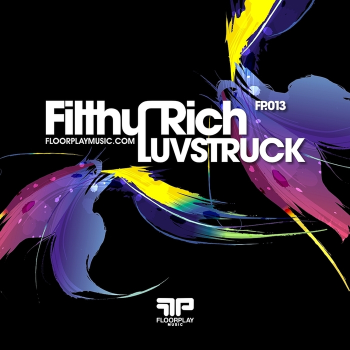 Filthy Rich - Luvstruck